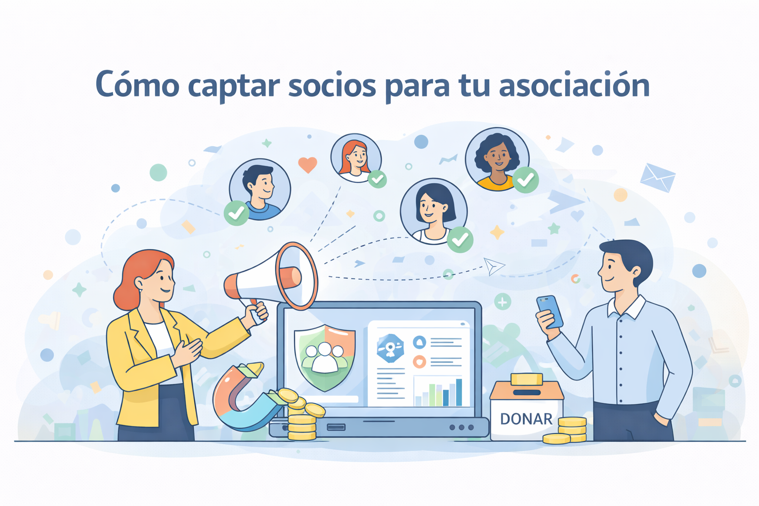 Cómo captar socios para tu asociación: estrategias que funcionan